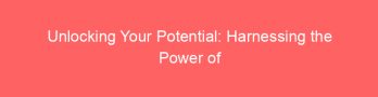 Unlocking Your Potential: Harnessing the Power of Steroids for Maximum Muscle Development